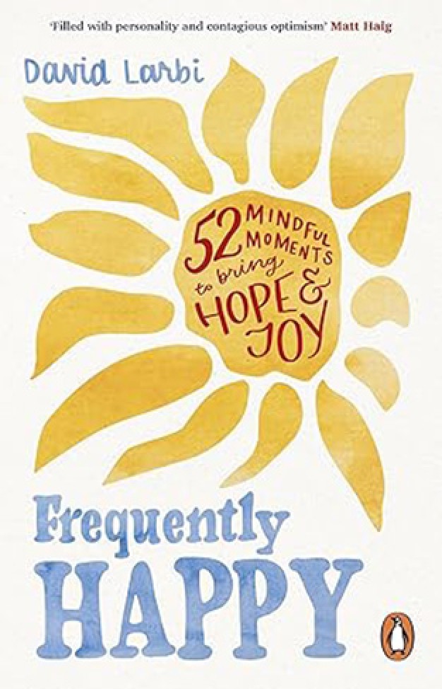 Frequently Happy: 52 Mindful Moments to Bring Hope and Joy 